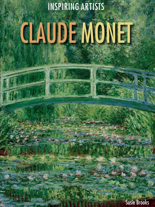 Title details for Claude Monet by Susie Brooks - Available